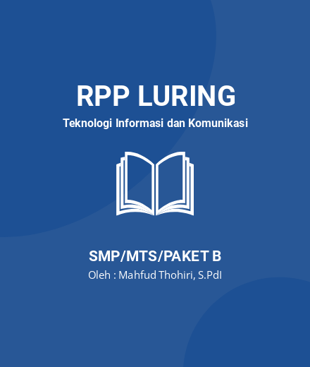Unduh RPP Perangkat Keras Pada Komputer (TIK, Kelas VII) - RPP Luring Teknologi Informasi Dan Komunikasi Kelas 7 SMP/MTS/Paket B Tahun 2022 Oleh Mahfud Thohiri, S.PdI (#44074)