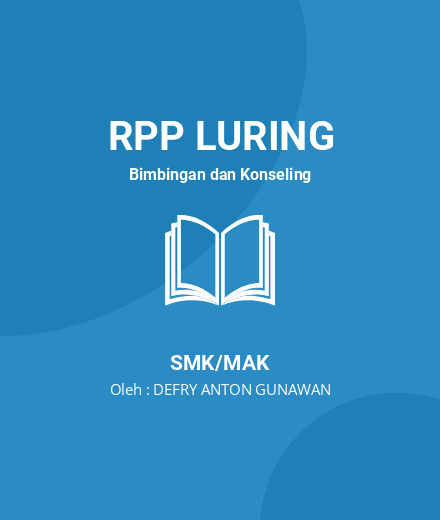 Unduh RPP Perilaku Kewirausahaan - RPP Luring Bimbingan Dan Konseling Kelas 12 SMK/MAK Tahun 2024 Oleh DEFRY ANTON GUNAWAN (#45060)