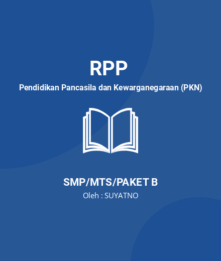 Unduh RPP Ppkn Smp Bab 6 Semester Genap Daring - RPP Pendidikan Pancasila Dan Kewarganegaraan (PKN) Kelas 7 SMP/MTS/Paket B Tahun 2024 Oleh SUYATNO (#49703)