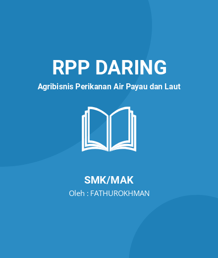 Unduh RPP PRODUKTIF APAPL - RPP Daring Agribisnis Perikanan Air Payau Dan Laut Kelas 10 SMK/MAK Tahun 2024 Oleh FATHUROKHMAN (#50313)