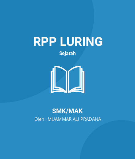 Unduh RPP Proklamasi Kemerdekaan Indonesia - RPP Luring Sejarah Kelas 10 SMK/MAK Tahun 2024 Oleh MUAMMAR ALI PRADANA (#50437)