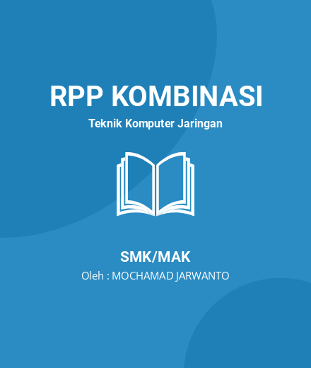 Unduh RPP Ragam Aplikasi Komunikasi Data - RPP Kombinasi Teknik Komputer Jaringan Kelas 11 SMK/MAK Tahun 2024 Oleh MOCHAMAD JARWANTO (#50915)