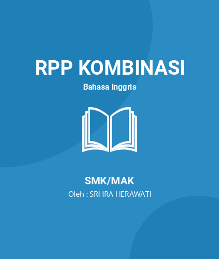 Unduh RPP Recount Text - RPP Kombinasi Bahasa Inggris Kelas 10 SMK/MAK Tahun 2024 Oleh SRI IRA HERAWATI (#51368)