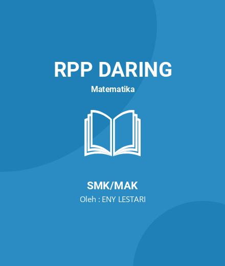 Unduh RPP Rencana Pelaksanaan Pembelajaran Daring - RPP Daring Matematika Kelas 10 SMK/MAK Tahun 2024 oleh ENY LESTARI (#53364)