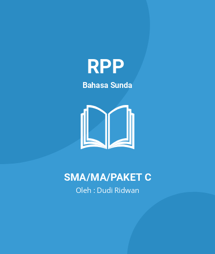 Unduh RPP Rencana Pembelajaran BasaSunda 10 - RPP Bahasa Sunda Kelas 10 SMA/MA/Paket C Tahun 2023 Oleh Dudi Ridwan (#56137)