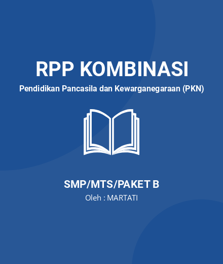 Unduh RPP Rencana Pembelajaran Kelas 7 Norma - RPP Kombinasi Pendidikan Pancasila Dan Kewarganegaraan (PKN) Kelas 7 SMP/MTS/Paket B Tahun 2024 Oleh MARTATI (#56920)