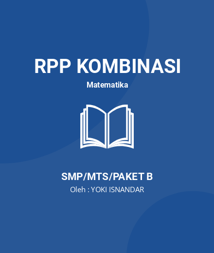 Unduh RPP Rencana Pembelajaran Matematika Bilangan SMP - RPP Kombinasi Matematika Kelas 7 SMP/MTS/Paket B Tahun 2023 Oleh YOKI ISNANDAR (#57140)