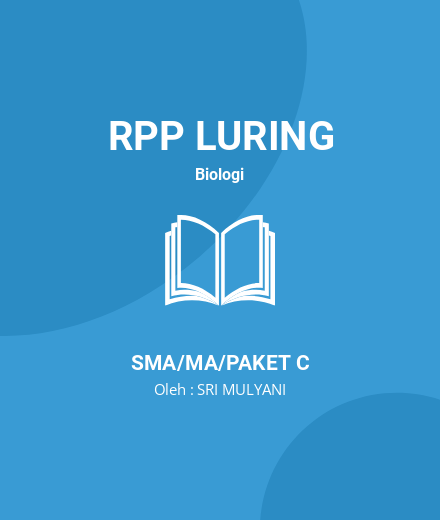 Unduh RPP Rencana Pembelajaran Metabolisme (Enzim) XII - RPP Luring Biologi Kelas 12 SMA/MA/Paket C Tahun 2024 Oleh SRI MULYANI (#57222)