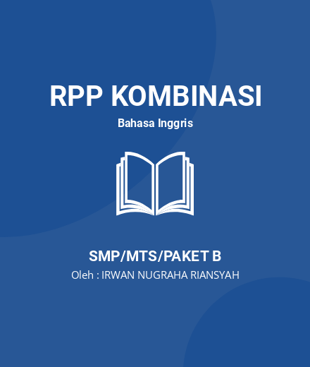 Unduh RPP Rencana Pembelajaran Teks Naratif Kelas 9 - RPP Kombinasi Bahasa Inggris Kelas 9 SMP/MTS/Paket B Tahun 2024 Oleh IRWAN NUGRAHA RIANSYAH (#58041)