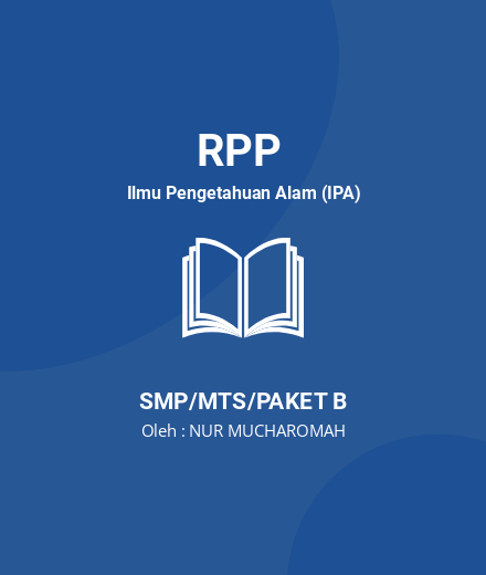 Unduh RPP Rencana Pembelajaran Zat Aditif Kelas 8 - RPP Ilmu Pengetahuan Alam (IPA) Kelas 8 SMP/MTS/Paket B Tahun 2023 Oleh NUR MUCHAROMAH (#58523)