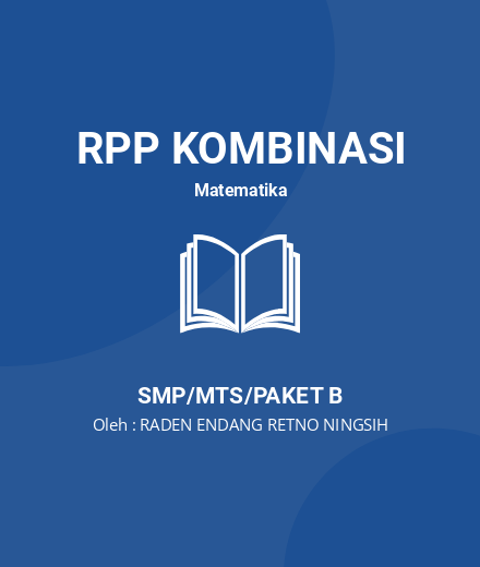 Unduh RPP RENCANAN PEMBELAJARAN RELASI DAN FUNGSI - RPP Kombinasi Matematika Kelas 8 SMP/MTS/Paket B Tahun 2023 Oleh RADEN ENDANG RETNO NINGSIH (#58685)