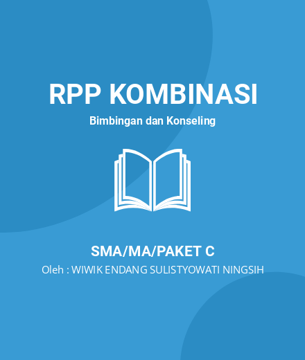 Unduh RPP RPL Berdiferensiasi Kesehatan Reproduksi - RPP Kombinasi Bimbingan Dan Konseling Kelas 11 SMA/MA/Paket C Tahun 2024 Oleh WIWIK ENDANG SULISTYOWATI NINGSIH (#58971)