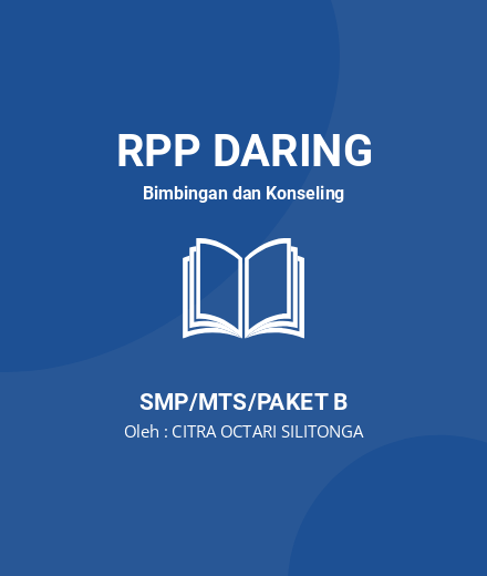 Unduh RPP RPL BK LAYANA KLASIKAL - RPP Daring Bimbingan Dan Konseling Kelas 9 SMP/MTS/Paket B Tahun 2024 Oleh CITRA OCTARI SILITONGA (#59192)