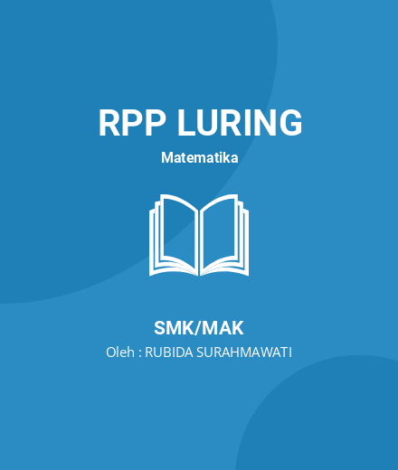 Unduh RPP BARISAN Dan Deret ARITMATIKA - RPP Luring Matematika Kelas 10 SMK/MAK Tahun 2022 Oleh RUBIDA SURAHMAWATI (#5943)