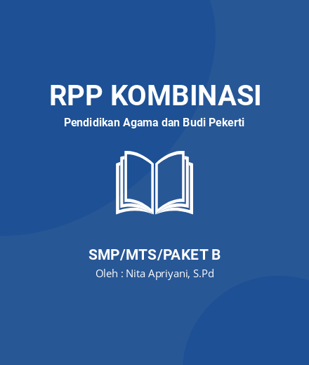 Unduh RPP 1 Lembar PAI-BP Kelas 9 SMP Semester 1 - RPP Kombinasi Pendidikan Agama dan Budi Pekerti Kelas 9 SMP/MTS/Paket B Tahun 2023 oleh Nita Apriyani, S.Pd (#61109)