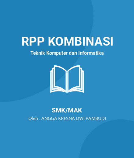 Unduh RPP Administrasi Infrastruktur Jaringan - RPP Kombinasi Teknik Komputer Dan Informatika Kelas 11 SMK/MAK Tahun 2024 Oleh ANGGA KRESNA DWI PAMBUDI (#614)