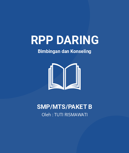 Unduh RPP Belajar Efektif Dan Efisien - RPP Daring Bimbingan Dan Konseling Kelas 8 SMP/MTS/Paket B Tahun 2024 Oleh TUTI RISMAWATI (#6155)