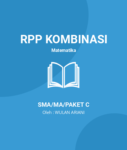 Unduh RPP 1 Lembar SPLTV - RPP Kombinasi Matematika Kelas 10 SMA/MA/Paket C Tahun 2024 Oleh WULAN ARIANI (#61838)