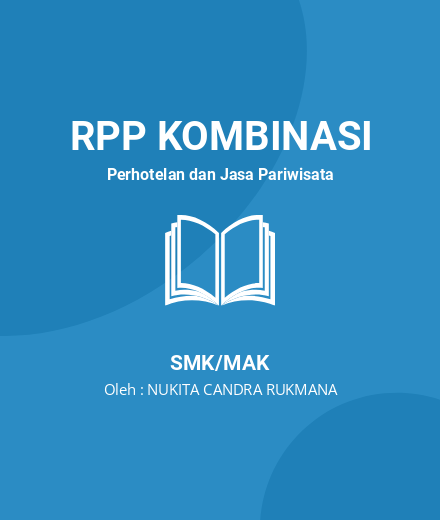 Unduh RPP - RPP Kombinasi Perhotelan Dan Jasa Pariwisata Kelas 11 SMK/MAK Tahun 2024 Oleh NUKITA CANDRA RUKMANA (#63083)