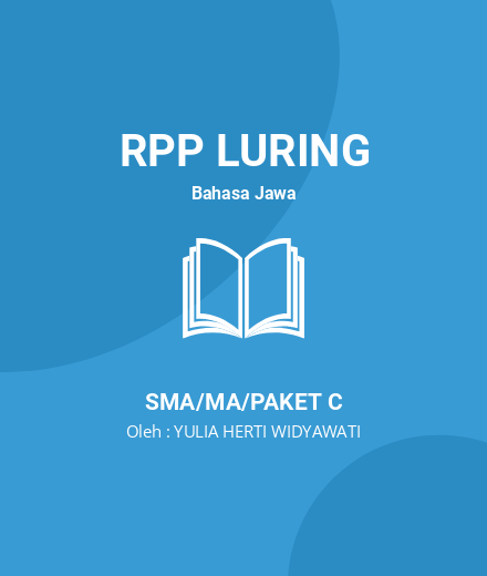Unduh RPP AKSARA SWARA KELAS XII SEMESTER 1 - RPP Luring Bahasa Jawa Kelas 12 SMA/MA/Paket C Tahun 2024 Oleh YULIA HERTI WIDYAWATI (#64865)