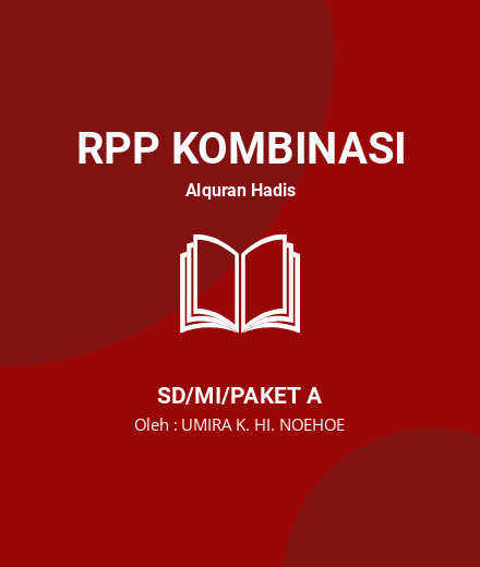 Unduh RPP AL-QUR’AN HADIS KELAS V SEMESTER 2 - RPP Kombinasi Alquran Hadis Kelas 5 SD/MI/Paket A Tahun 2023 Oleh UMIRA K. HI. NOEHOE (#65077)
