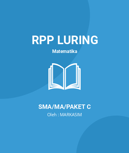 Unduh RPP BAB 3 SPLTV - RPP Luring Matematika Kelas 10 SMA/MA/Paket C Tahun 2024 oleh MARKASIM (#66271)