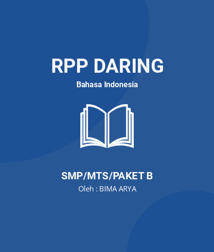 Unduh RPP BAHASA INDONESIA KELAS 8 DARING SEMESTER 2 - RPP Daring Bahasa Indonesia Kelas 8 SMP/MTS/Paket B Tahun 2023 Oleh BIMA ARYA (#66640)