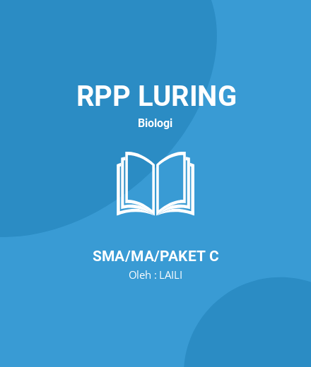 Unduh RPP Biologi XI Sistem Imun (CGP) - RPP Luring Biologi Kelas 11 SMA/MA/Paket C Tahun 2024 Oleh LAILI (#71727)