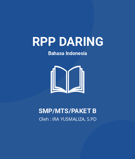 Unduh RPP CERITA FANTASI - RPP Daring Bahasa Indonesia Kelas 7 SMP/MTS/Paket B Tahun 2024 Oleh IRA YUSMALIZA, S.PD (#72944)