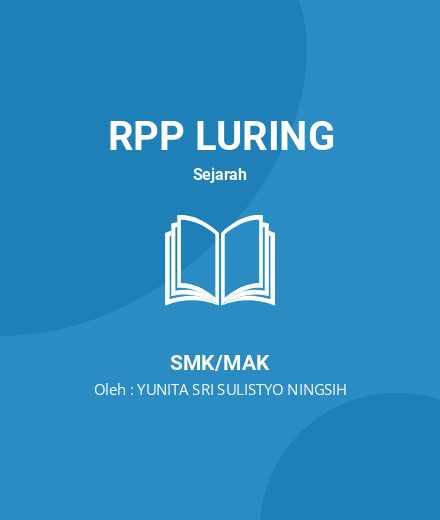 Unduh RPP Corak Kehidupan Manusia Praaksara - RPP Luring Sejarah Kelas 10 SMK/MAK Tahun 2024 Oleh YUNITA SRI SULISTYO NINGSIH (#74274)