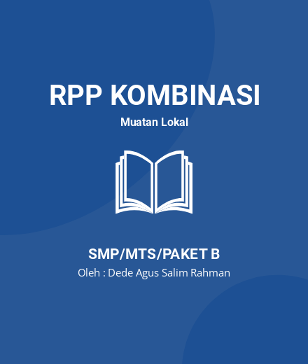 Unduh RPP Budaya Melayu Riau Kelas 7 - RPP Kombinasi Muatan Lokal Kelas 7 SMP/MTS/Paket B Tahun 2022 Oleh Dede Agus Salim Rahman (#8315)
