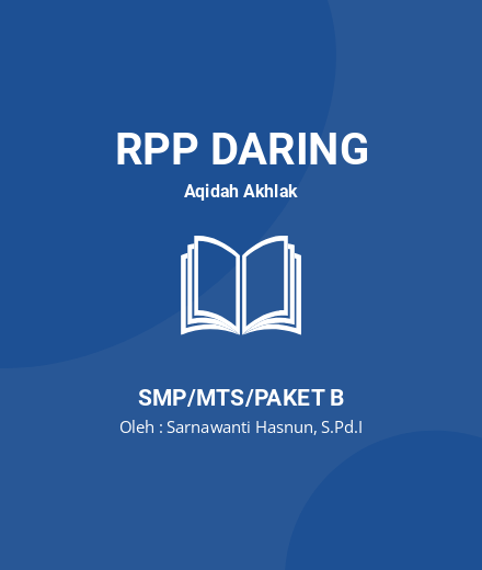 Unduh RPP AKIDAH ISLAM KELAS VII - RPP Daring Aqidah Akhlak Kelas 7 SMP/MTS/Paket B Tahun 2024 Oleh Sarnawanti Hasnun, S.Pd.I (#838)