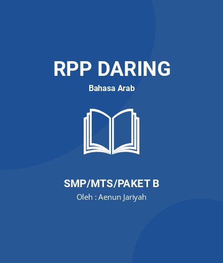 Unduh RPP DARING BHS ARAB KELAS 9 SEMESTER 1 & 2 - RPP Daring Bahasa Arab Kelas 9 SMP/MTS/Paket B Tahun 2024 oleh Aenun Jariyah (#84373)