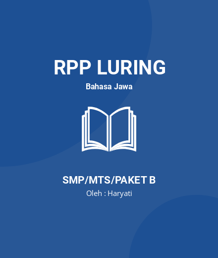 Unduh RPP AKSARA JAWA LEGENA - RPP Luring Bahasa Jawa Kelas 7 SMP/MTS/Paket B Tahun 2024 Oleh Haryati (#846)