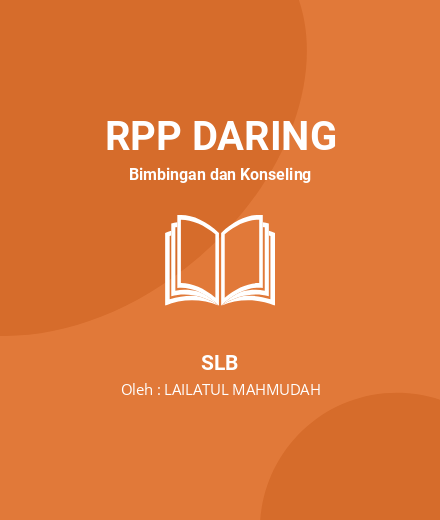 Unduh RPP Cara Mengatur Jadwal Kegiatan Sehari-hari - RPP Daring Bimbingan Dan Konseling SLB Tahun 2023 Oleh LAILATUL MAHMUDAH (#8684)