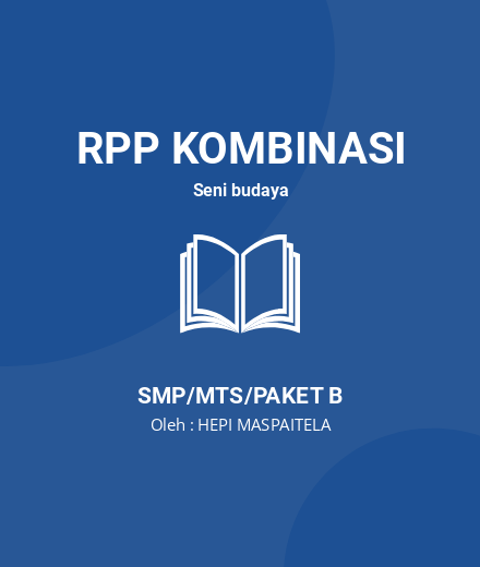 Unduh RPP Daring Dan Luring 1 Pertemuan - RPP Kombinasi Seni budaya Kelas 9 SMP/MTS/Paket B Tahun 2024 oleh HEPI MASPAITELA (#94239)